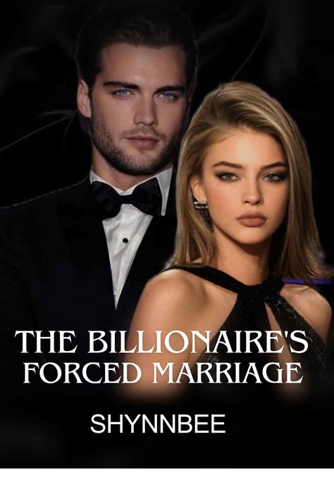 The Billionaires Forced Marriage Completed Dreame