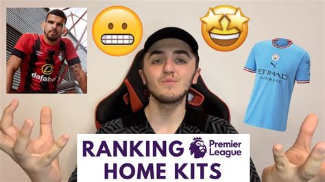 RANKING EVERY PREMIER LEAGUE CLUBS 22 23 HOME KIT YouTube