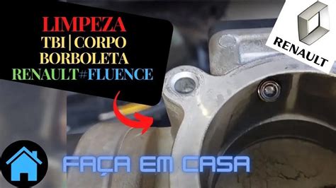 Como Limpar Corpo Borboleta Tbi Renault Fluence Youtube