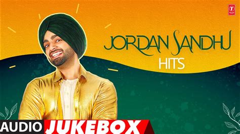 Jordan Sandhu Hits Audio Jukebox Latest Punjabi Songs 2024 Youtube