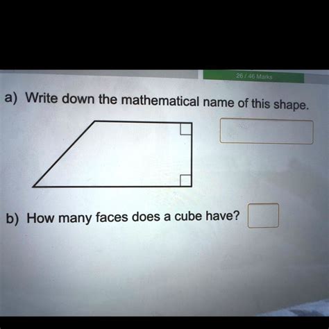 Solved A Write Down The Mathematical Name Of This Shape Marks