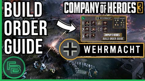 CoH3 Wehrmacht Build Order Guide YouTube