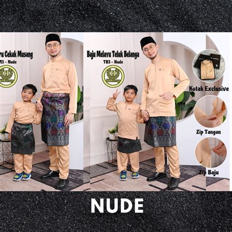 Nude Malay Clothes Cekak Musang And Teluk Belanga Johor AL HAMQA