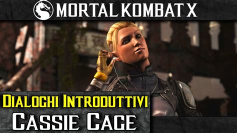 Mortal Kombat X Ita Fps Dialoghi Introduttivi Cassie Cage Youtube