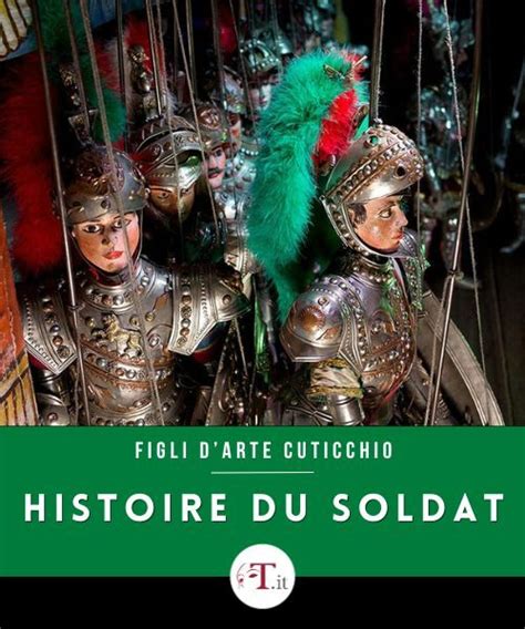 Histoire Du Soldat Figli Darte Cuticchio Date E Biglietti Teatro It