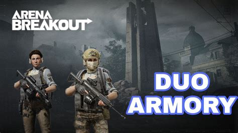 Duo Armory Arena Breakout Stream Youtube