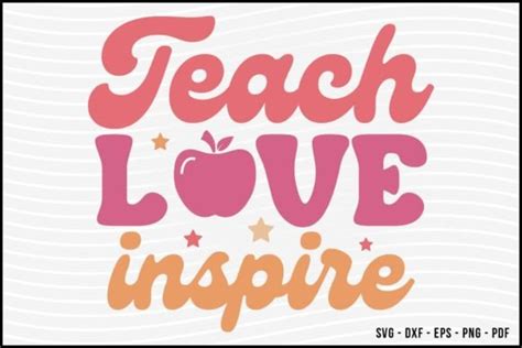 Teach Love Inspire Svg Design Graphic By Beecraftr · Creative Fabrica