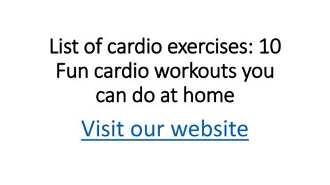 Ppt List Of Cardio Exercises 10 Fun Cardio Workouts You Can Do At Home Powerpoint Presentation