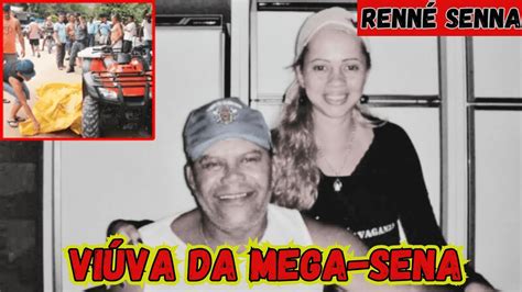 CASO RENNÉ SENNA VIÚVA DA MEGA SENA ADRIANA FERREIRA ALMEIDA YouTube