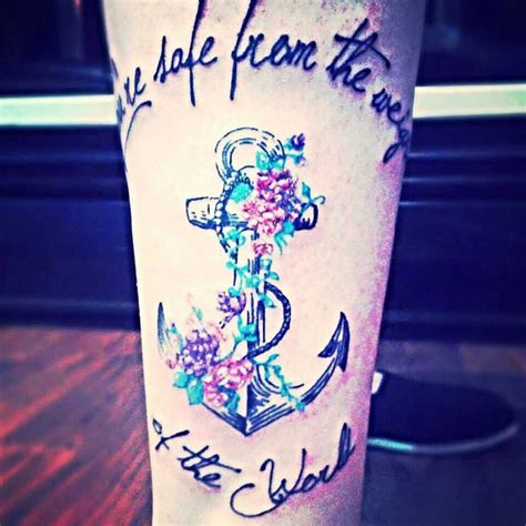 Anchor Flower Tattoo Quote You Are Safe From The Weight Of The