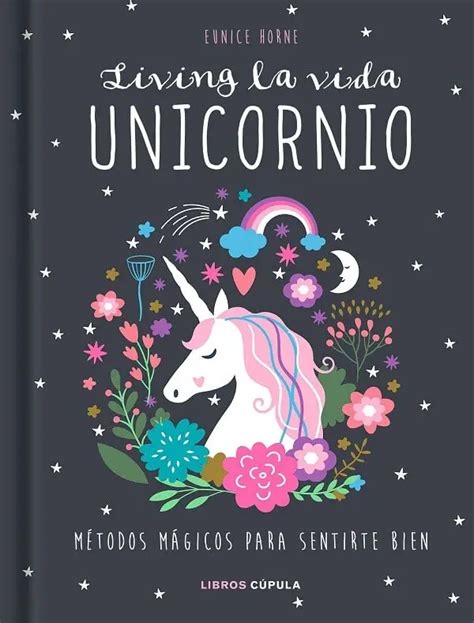 Libros Para Leer Living La Vida Unicornio Pdf Epub