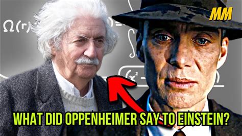 The Hidden Meaning Behind Oppenheimer Conversation With Einstein Youtube