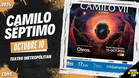 PRECIOS CAMILO SÉPTIMO EN CDMX TEATRO METROPÓLITAN 2024 archivos