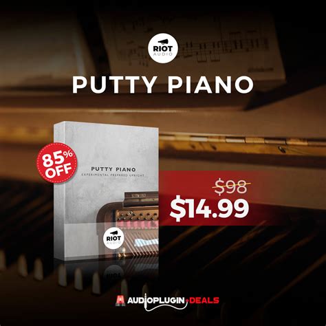 Putty Piano Prepared Upright Piano By Riot Audio On Sale For 14 99 USD