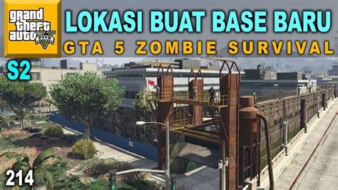 Dapet Lahan Base Baru Gta Zombie Survival Indonesia Youtube