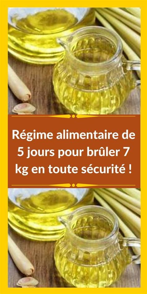 R Gime Alimentaire De Jours Pour Br Ler Kg En Toute S Curit