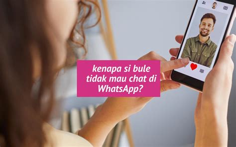 Kenapa Si Bule Tidak Mau Chat Di WhatsApp Kian Amorette