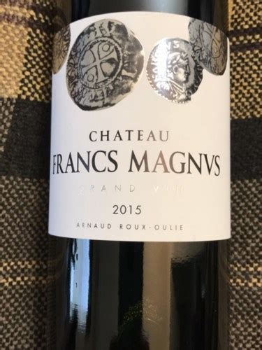 Château Francs Magnus Bordeaux Superieur Vivino US