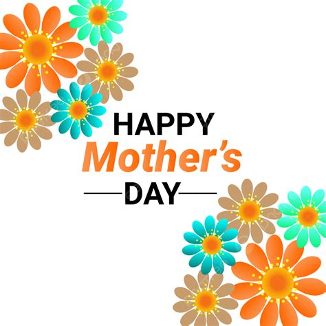 Happy Mother Or Mothers Day With Floral Flower Vector Happy Mother Day