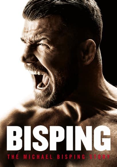 Watch Bisping The Michael Bisping Story 2021 Free Movies Tubi