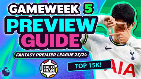 Fpl Gw Preview Guide Top K Fantasy Premier League Youtube