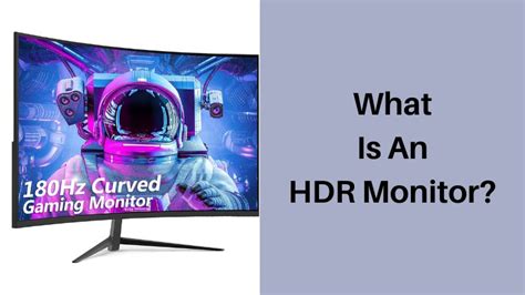 Hdr Monitors Ultimate Guide To High Quality Displays