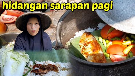 Nikmatnya Masak Pinggir Sungai Sarapan Nasi Liwet Youtube