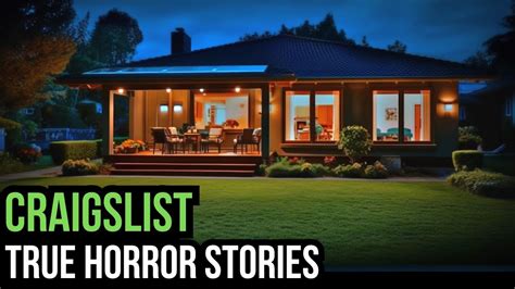 3 TRUE Disturbing Craigslist Horror Stories YouTube