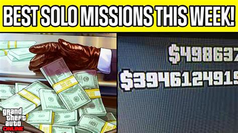 The Best SOLO Missions In GTA 5 Online For Money Making YouTube