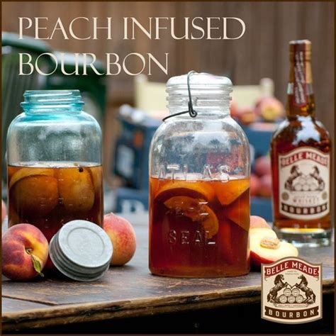 Peach Infused Bourbon Bourbon Peach