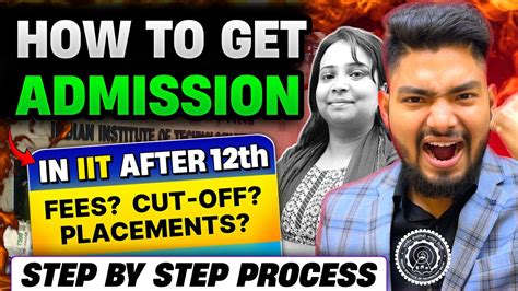 How To Get Admission In Iit After 12th Step By Step Process Jee