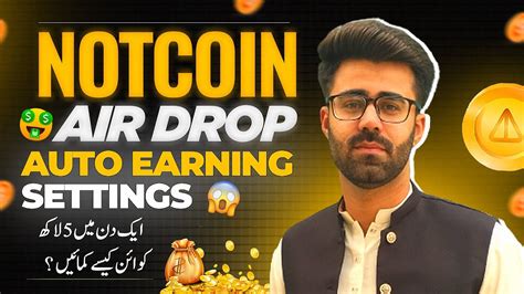 Notcoin Mining App Auto Earning Settings Full Guide Notcoin Selling