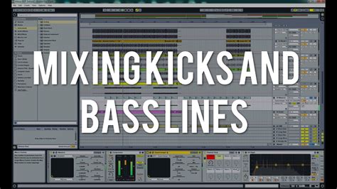 Mixing Kicks And Bass Lines Ableton Live Tutorial Youtube