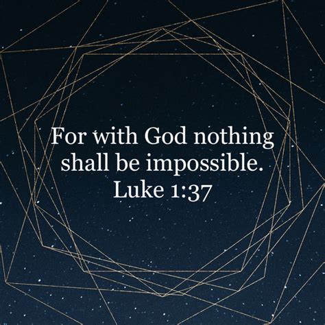 Luke 137 For With God Nothing Shall Be Impossible King James