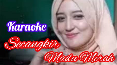 Secangkir Madu Merah Smule Karaoke Duet Youtube