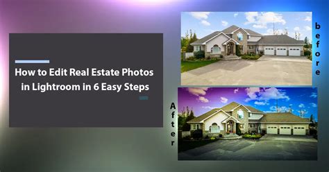 How To Edit Real Estate Photos In Lightroom In Easy Steps Cci