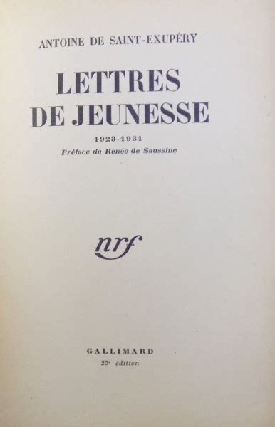 LETTRES DE JEUNESSE 1923 1931 Par ANTOINE DE SAINT EXUPERY 1953