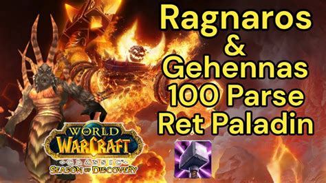 Ragnaros Gehennas Parses Ret Paladin In Season Of Discovery Sod