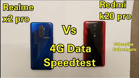 Realme X2 Pro Vs Redmi K20 Pro 4g Data Speedtest Comparison Youtube