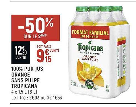 Offre 100 Pur Jus Orange Sans Pulpe Tropicana Chez Spar