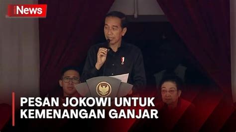 Pesan Jokowi Ke Puluhan Ribu Kader Pdip Titip Untuk Kemenangan Ganjar