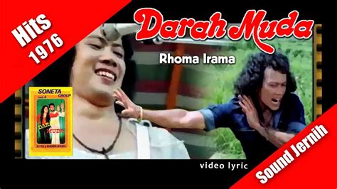 Darah Muda ~ Rhoma Irama Original Sound Soneta Vol 4 Theme 1976 Youtube