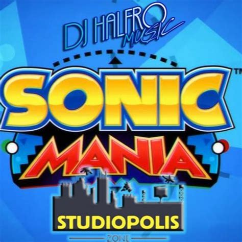 Stream Sonic Mania - Studiopolis Zone Act 2 [Arrangement] by DJ HALFRO ...