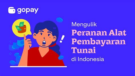 Mengulik Peranan Alat Pembayaran Tunai Di Indonesia