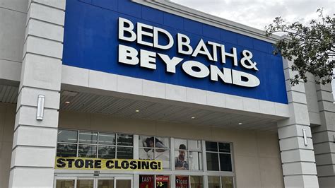 Bed Bath And Beyond Closing Sale Stores Last Day Is Sunday July