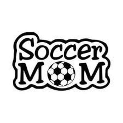 Soccer Mom Decal Sticker For Your Car Truck Suv Van Phone Etsy