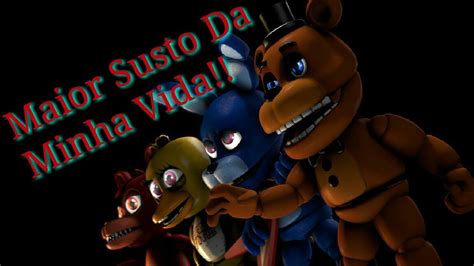 MAIOR SUSTO DA MINHA VIDA Fnaf Série 2 Ep YouTube