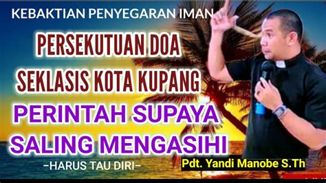 Pdt Yandi Manobe S Th Menginspirasi Iman Dengan Humoris Yang Tepat