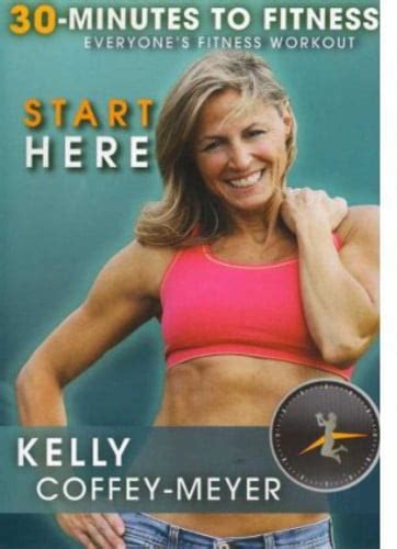 Minutes To Fitness Start Here With Kelly Coffey Meyer Dvd Dvd