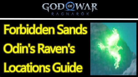 God Of War Ragnarok The Forbidden Sands Odin S Ravens Locations Guide